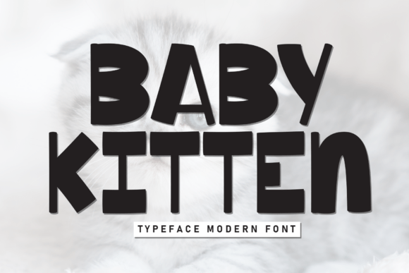 Baby Kitten: A Playful and Whimsical Display Font