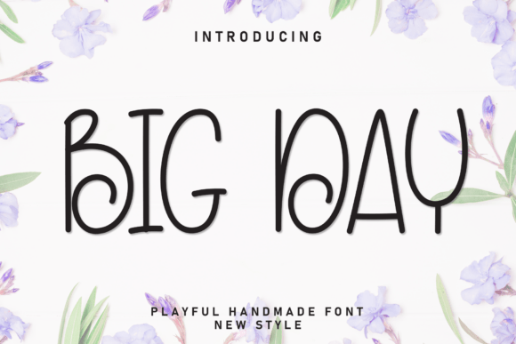 Big Day: A Fresh, Whimsical Font for Creative Projects