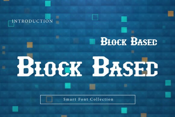 Block Based: A Bold and Rugged Display Font