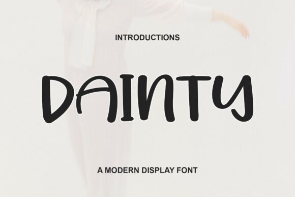 Dainty: A Modern and Versatile Display Font