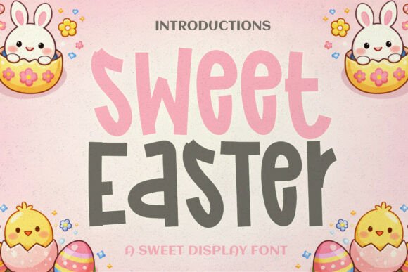 Embrace Cozy Creativity with the Sweet Easter Font