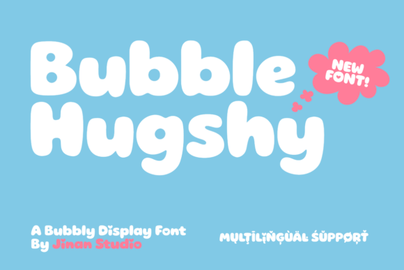 Embrace the Charm of Bubble Hugshy: A Font That Brings Joy to Your Designs
