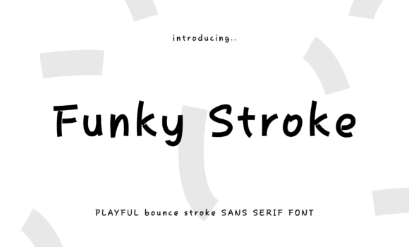 Embrace the Playful Charm of Funky Stroke: A Hand-Drawn Typeface for Modern Design