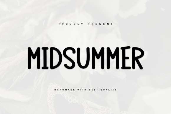 Embrace the Summer Spirit with Midsummer Font