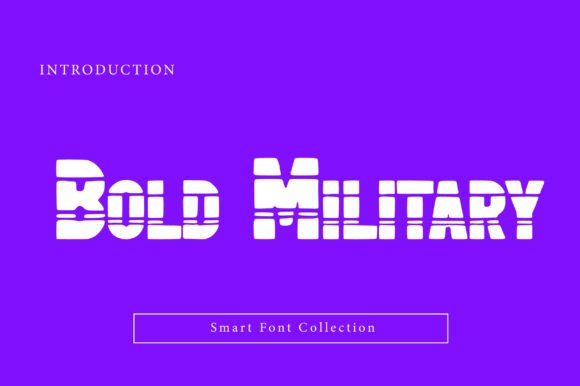 Empower Your Brand with Bold Military: The Ultimate Font for Strength and Authority
