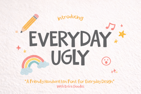 Everyday Ugly: A Friendly Font for Modern Creators