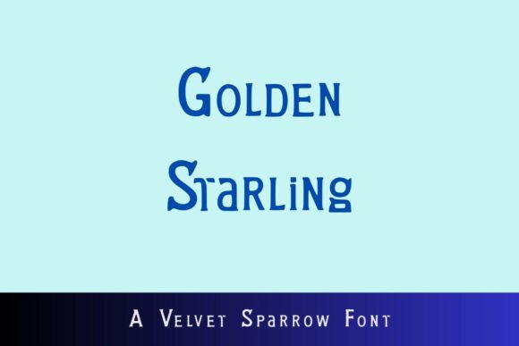 Golden Starling: A Font That Combines Charm and Clarity for Modern Design