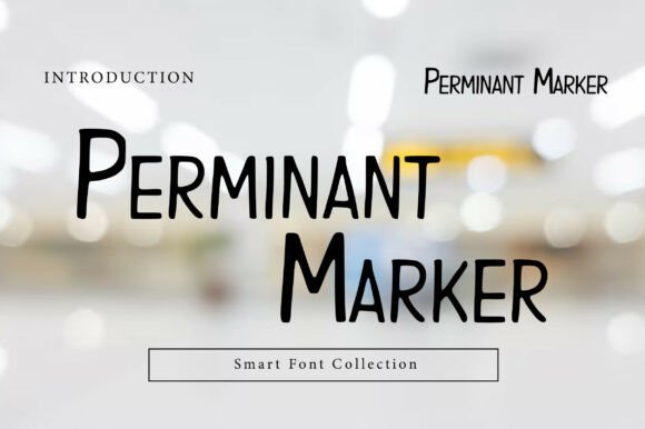 Make a Bold Statement with Perminant Marker Font