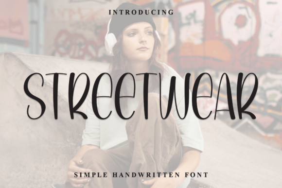 Streetwear: A Clean, Urban Font for Modern Design
